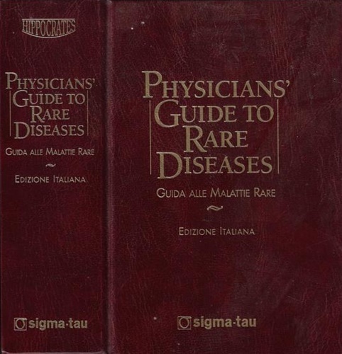 Physicians' guide to rare diseases.