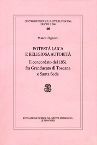 Potestà laica e religiosa autorità: il concordato del 1851 fra …