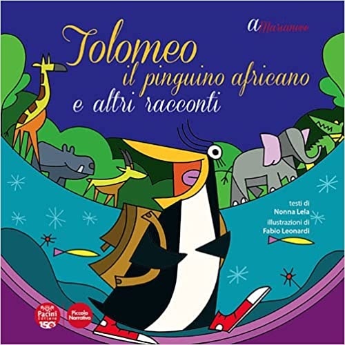 Tolomeo il pinguino africano e altri racconti.