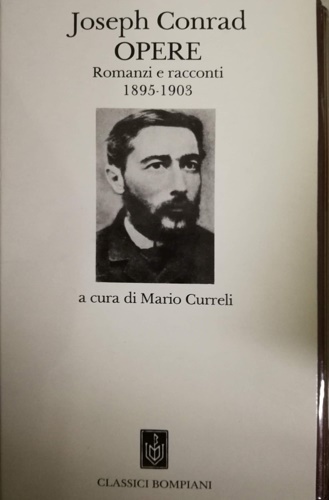 Opere. Romanzi e racconti 1895-1903.