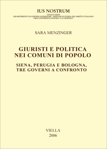 Giuristi e politica nei comuni di popolo. Siena, Perugia e …
