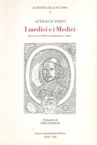 I medici e i Medici. Francesco Folli, la trasfusione e …