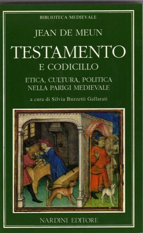 Testamento e codicillo. Etica, cultura, politica nella Parigi Medievale.