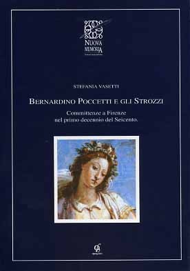 Bernardino Poccetti e gli Strozzi. Committenze a Firenze nel primo …