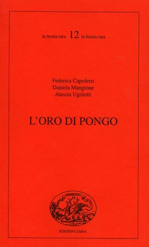 L'oro di pongo. Studi su romanzi e scritture del Novecento …