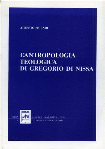 L'antropologia teologica di Gregorio di Nissa.