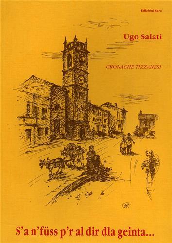 S'a n' fuss p' r al dir dla geinta. Cronache …