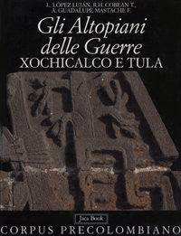Gli altopiani delle guerre Xochicalco e Tula.