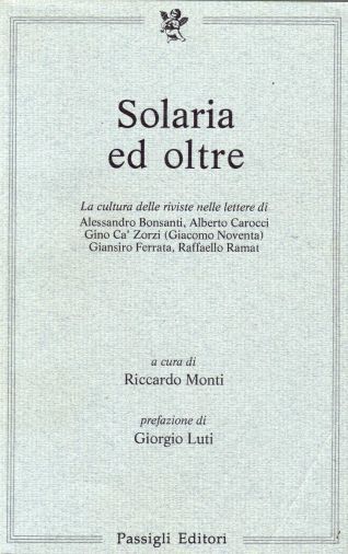 Solaria ed oltre. La cultura delle riviste nelle lettere di …