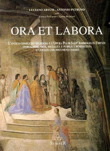 Ora et labora. L'antico complesso religioso e l'Opera Pia di …