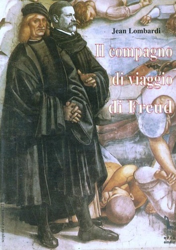 Il compagno di viaggio di Freud.