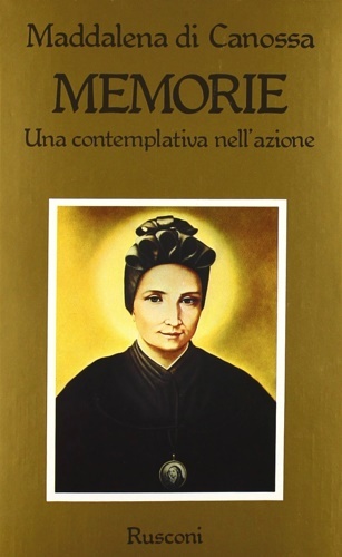 Memorie. Una contemplativa nell'azione.