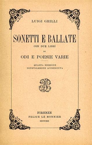 Sonetti e Ballate con due libri di odi e poesie …