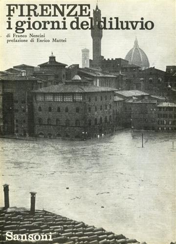 Firenze: i giorni del diluvio.