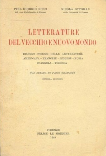 Letterature del vecchio e nuovo mondo. Disegno storico delle letterature …