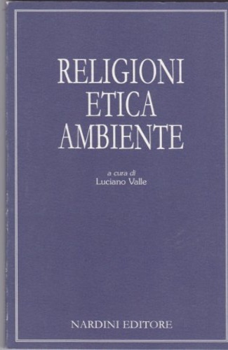 Religioni, etica, ambiente.
