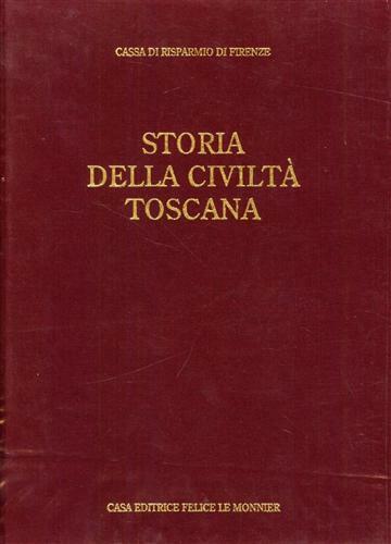 Storia della civiltà Toscana. Vol.V: L'Ottocento.