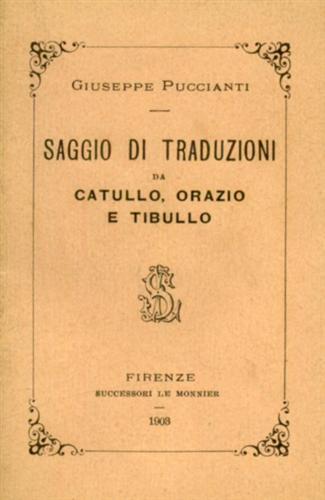 Saggio di traduzioni da Catullo, Orazio e Tibullo.