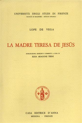 La madre Teresa de Jesus.