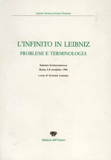 L'infinito in Leibniz. Problemi e terminologia.