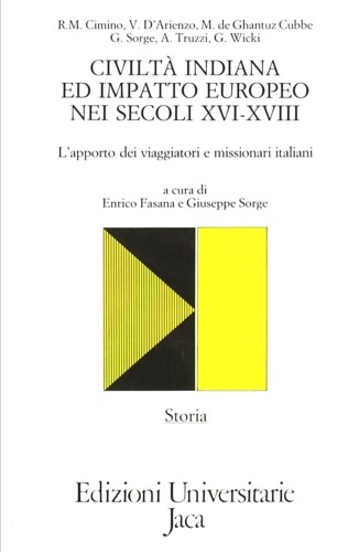 Civiltà indiana ed impatto europeo nei secoli XVI-XVIII. L'apporto dei …