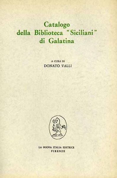 Catalogo della Biblioteca " Siciliani" di Galatina.