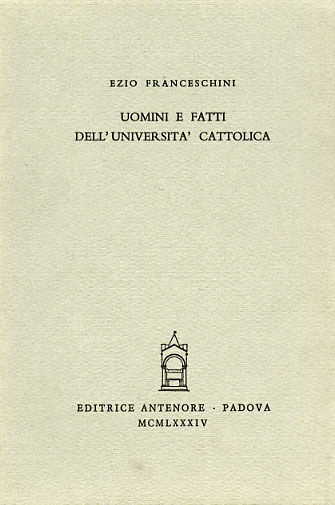 Uomini e fatti dell'Università Cattolica.