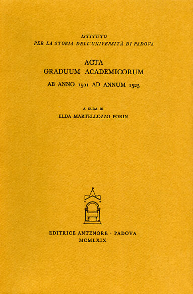 Acta Graduum Academicorum, ab anno 1501 ad annum 1525.