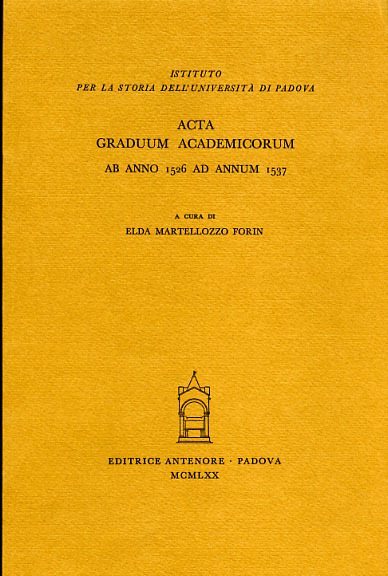 Acta graduum academicorum, ab anno 1526 ad annum 1537. Vol.III,tomo …