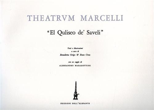 Theatrum Marcelli "El Quliseo de' Saveli".