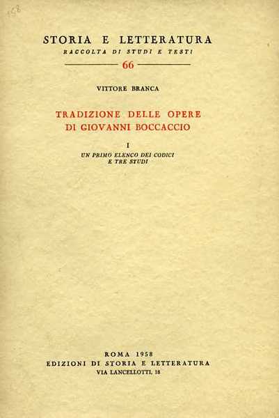 Tradizione delle opere di Giovanni Boccaccio.Vol.I: Un primo elenco dei …