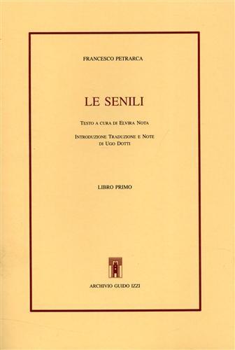Le senili. Libro Primo.