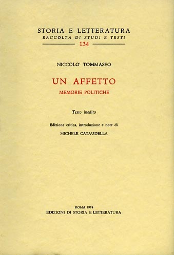 Un affetto. Memorie politiche.