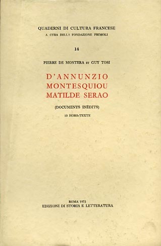D'Annunzio, Montesquiou, Matilde Serao. (Documents inédits).