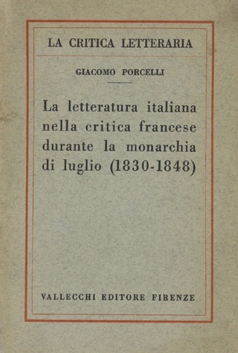 La letteratura italiana nella critica francese durante la monarchia di …