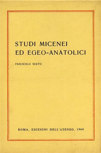 Studi Micenei ed Egeo-anatolici. Fascicolo.VI. Indice articoli: -R.Gusmani, Confronti etimologici …