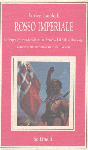 Rosso imperiale. Le sorprese espansionistiche in Antonio Labriola e altri …