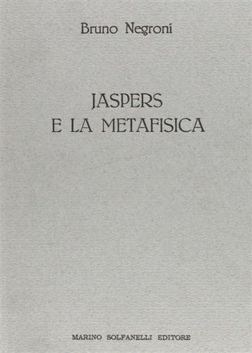 Jaspers e la metafisica.