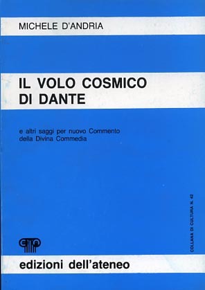 Il volo cosmico di Dante e altri saggi per nuovo …