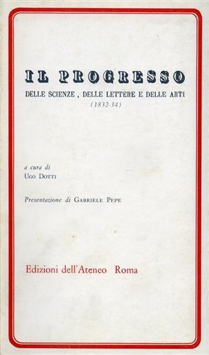 Il Progresso delle scienze, delle lettere e delle arti (1832-1834).