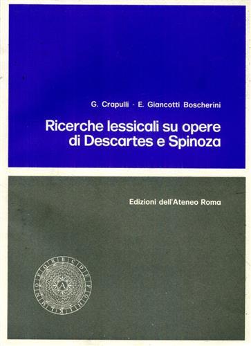 Ricerche lessicali su opere di Descartes e Spinoza.