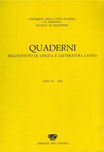 Quaderni dell'Istituto di lingua e letteratura latina,4.