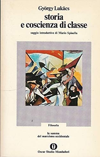 Storia e coscienza di classe.