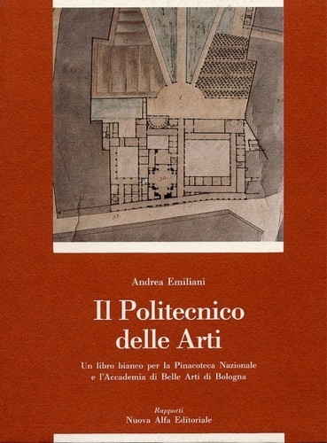 Il Politecnico delle Arti. Un libro bianco per la Pinacoteca …