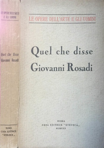 Quel che disse Giovanni Rosadi. Discorsi.