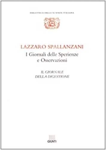 I Giornali delle Sperienze e Osservazioni. Il giornale della digestione.