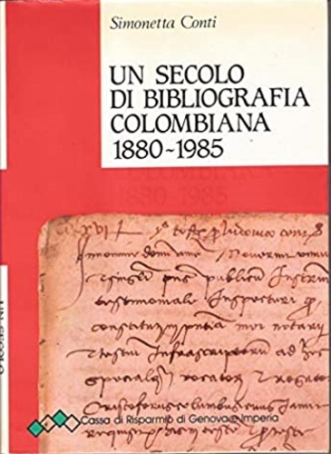 Un secolo di bibliografia colombiana (1880-1985).