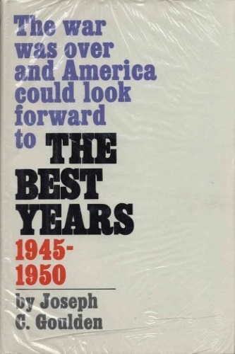 The best years 1945-1950.