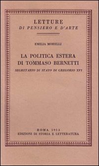 La politica estera di Tommaso Bernetti, Segretario di Stato di …