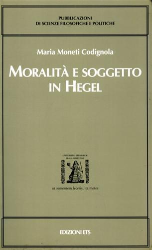 Moralità e soggetto in Hegel.